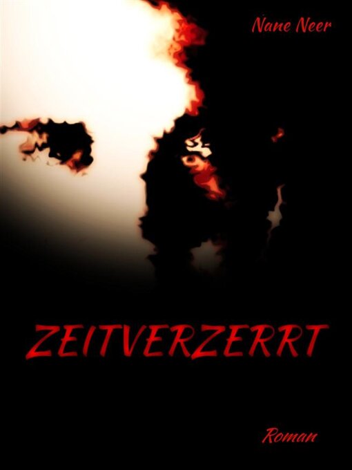 Title details for Zeitverzerrt by Nane Neer - Available